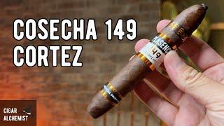 Plasencia Cosecha 149 Cortez Review