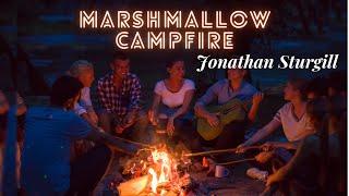 Camping Song Marshmallow Campfire - Jonathan Sturgill