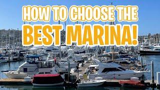 MARINA LIFE | How To Choose The BEST MARINA For YOU!