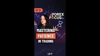 Mastering Patience in Trading