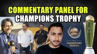 Ramiz, Waqar, Wasim, Ravi Shastri | Champions trophy Commentary panel