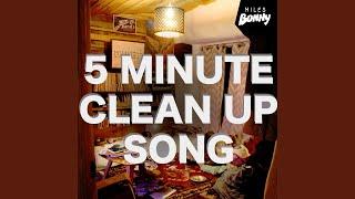 5 Minute Clean Up Song (Clean Up the House)