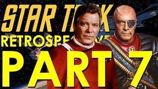 Star Trek VI: The Undiscovered Country Retrospective/Review - Star Trek Retrospective, Part 7