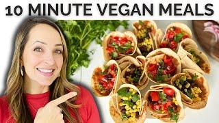 5 Quick TORTILLA-BASED Vegan Meals