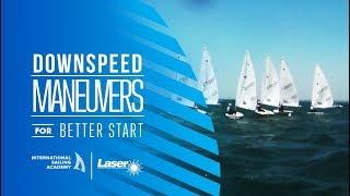 Down speed Maneuvers for a Better Start | International Sailing Academy