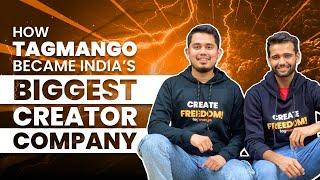 How TagMango Became India's Biggest Creator Company