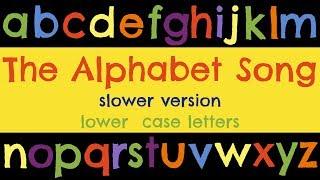 The Alphabet Song (slower & lower case)