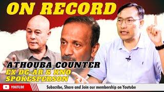 ON RECORD : ATHOUBA COUNTER EX DG-AR & KNO SPOKESPERSON   | 15 SEP 2024