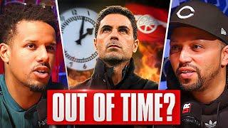 Is Arteta Running Out Of Time?