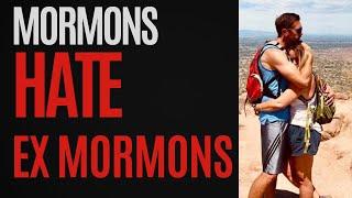 Mormons HATE ex Mormons