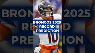 2025 Broncos Record Prediction #broncos #nfl