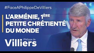 Philippe de Villiers : "L’Arménie, 1ère petite chrétienté du monde"