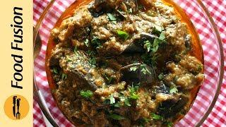 Shahi Baingan Curry Recipe By Food Fusion