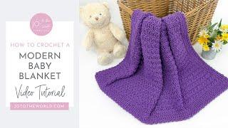 Modern Crochet Baby Blanket - A Quick & Easy (Beginner-Friendly) Crochet Blanket Video Tutorial