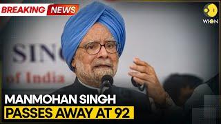 Former Indian PM Manmohan Singh Dies At 92 | World News | WION Breaking News