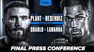Plant vs Resendiz | Charlo vs LaManna • Final Press Conference