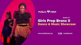 Girls Prep Bronx II Dance and Music Showcase