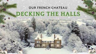 Decorating Our French Chateau For Christmas | Storm Damage