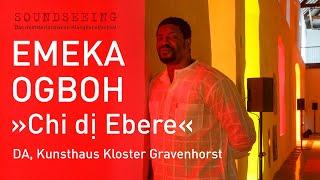 Ausstellungsrundgang und Interview mit Klangkünstler Emeka Ogboh