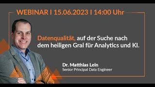 Webinar: Datenqualität, auf der Suche nach dem heiligen Gral für Analytics und KI