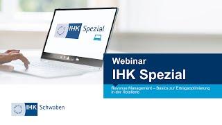 IHK Spezial Webinar: Revenue Management - Basics zur Ertragsoptimierung in der Hotellerie