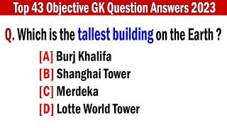 Top 43 Objective GK Question Answers 2024 || General Knowledge Questions and Answers GK Quiz