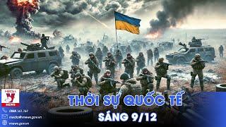 Thời sự Quốc tế sáng 9/12.Loạt lính Ukraine rời bỏ vị trí;Thủ đô Damascus thất thủ,Syria rối ren