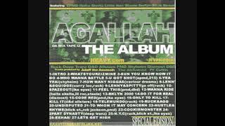 Agallah - Da Mix Tape Iz The Album (2001) (Full Album)