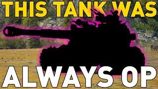 This tank was ALWAYS OP! World of Tanks