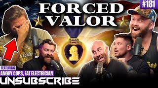 Fat 5: The Purple Heart ft. Angry Cops & The Fat Electrician | Unsubscribe Podcast Ep 181