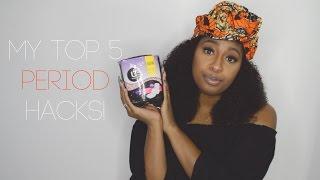 My Top 5 Period Hacks ft. U by Kotex