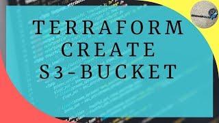 Terraform Create S3 Bucket