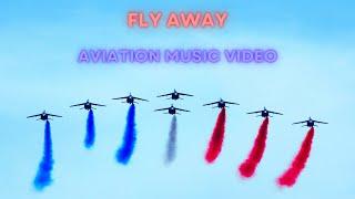 Fly Away - Aviation Music Video 4K ️