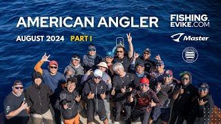 Evike x Jigging Master x West Coast Jiggerz - 3 Day Charter - American Angler - PART I of II