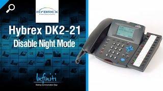 Hybrex DK2-21 Phone Handset - Disable Night Mode [Infiniti Telecommunications]