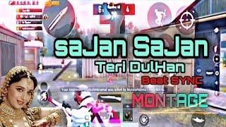 Sajan SaJan Teri DulHan//PubG Mobile// MONTAGE