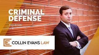 Collin Evans Law - Houston Criminal Attorney