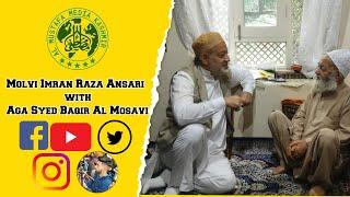 Molvi Imran Reza Ansari with Aga Syed Baqir Al Safvi al Mosavi