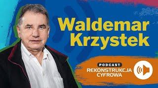 Podcast "Rekonstrukcja Cyfrowa TVP" - Waldemar Krzystek - odcinek 4