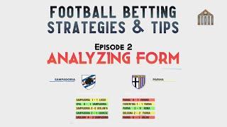 Football Betting Strategies & Tips - #2 Analysing Form