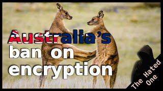 This Australian encryption ban is the dumbest law in history