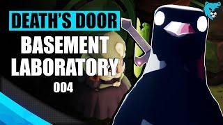 Exploring the Basement Laboratory Ep. 004 | Death's Door Gameplay Walkthrough