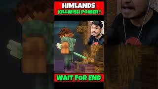 HIMLANDS KILLWISH IS MORE POWERFUL ! #himlands #smartypie #shortvideo #viral