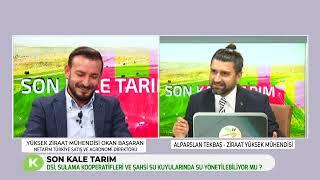 SON KALE TARIM | ÇİFTÇİ DAMLAMA SULAMAYI TAM ANLAMIYLA VERİMLİ KULLANABİLİYOR MU?