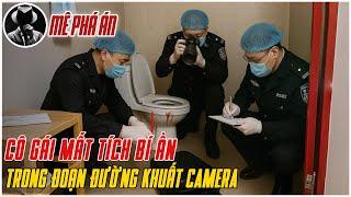 Kỳ Án Trung Quốc: 50 Mét Khất Camera Giám Sát, Và 20 Giây Bất Thường | Mê Phá Án
