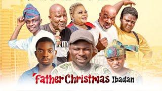 FATHER CHRISTMAS IBADAN || Latest Nigerian Comedy Movie || Kamo State,Erekere,Londoner