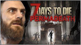 Can I Survive Permadeath, Max Blood Moon? 7 Days to Die 1.0