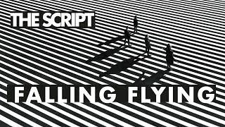 The Script - Falling Flying (Official Audio)