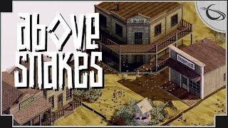 Above Snakes - (Old West Base-Building Survival Game)