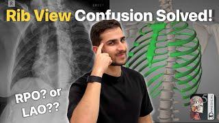 Rib X-Ray Views Confusion Solved! LPO vs RPO vs LAO vs RAO